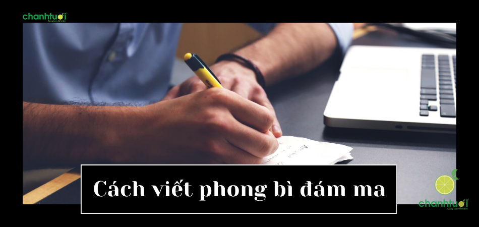 Hướng dẫn cách viết phong bì đám ma đúng lễ nghi truyền thống