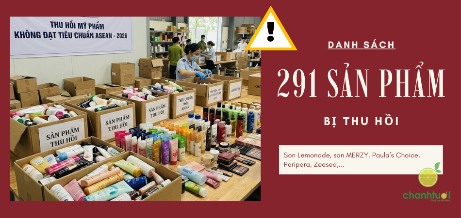 Danh sách gần 300 mỹ phẩm bị thu hồi: Lemonade, MERZY,...