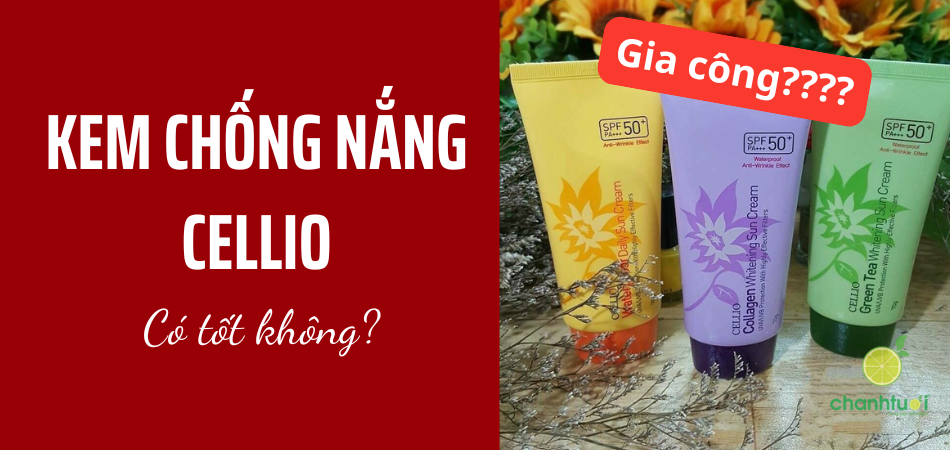 [VÉN MÀN] Review kem chống nắng Cellio: Tỉnh táo khi lựa chọn!