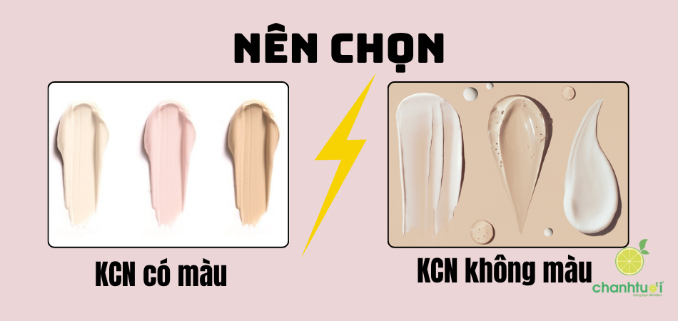 Nên dùng kem chống nắng có màu hay không màu cho da?