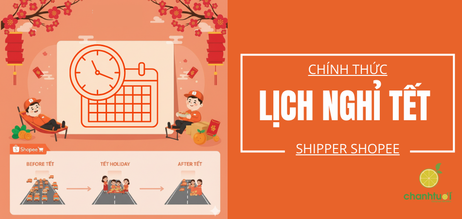 [CHÍNH THỨC] Lịch nghỉ Tết Shipper Shopee 2026 và lưu ý
