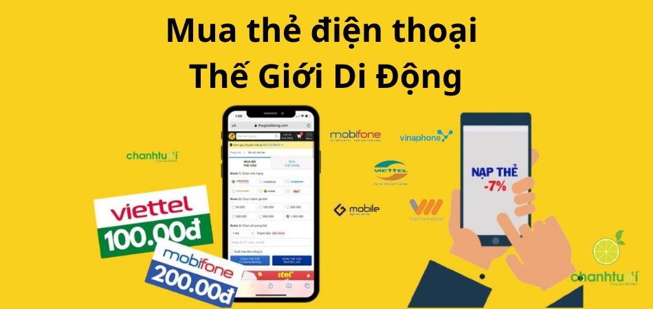Cách mua thẻ điện thoại Thế Giới Di Động chiết khấu cao 2%, giá rẻ