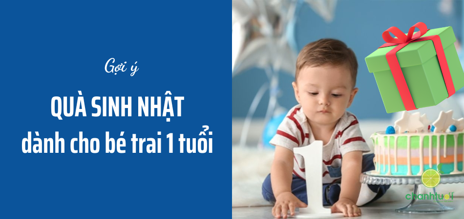 Bé trai 1 tuổi tặng quà gì? 10+ món quà thiết thực tùy theo ngân sách