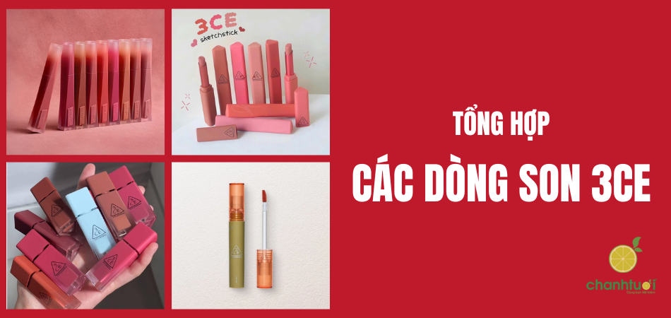Tổng hợp các dòng son 3CE mới, đẹp nổi bật 2026