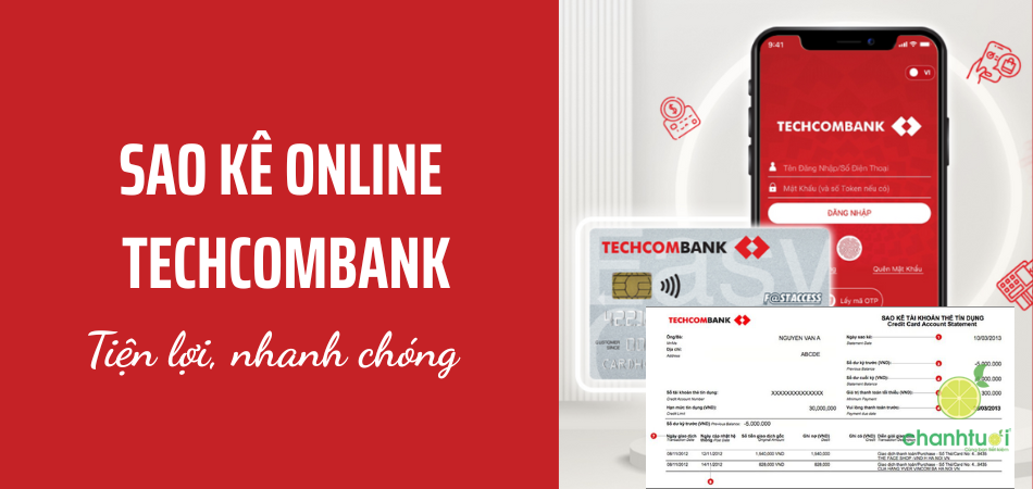 Hướng dẫn cách sao kê Online Techcombank cho cá nhân và doanh nghiệp siêu nhanh