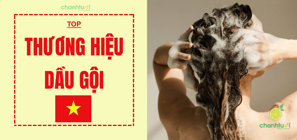 Top 7 thương hiệu dầu gội Việt Nam chất lượng không thua hàng ngoại
