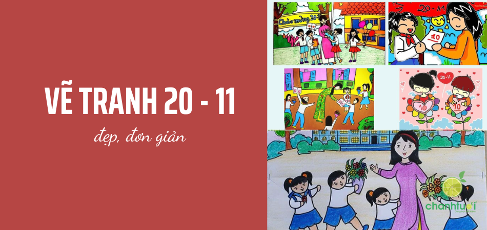 20+ ý tưởng vẽ tranh 20-11 đơn giản mà đẹp theo chủ đề, cấp học