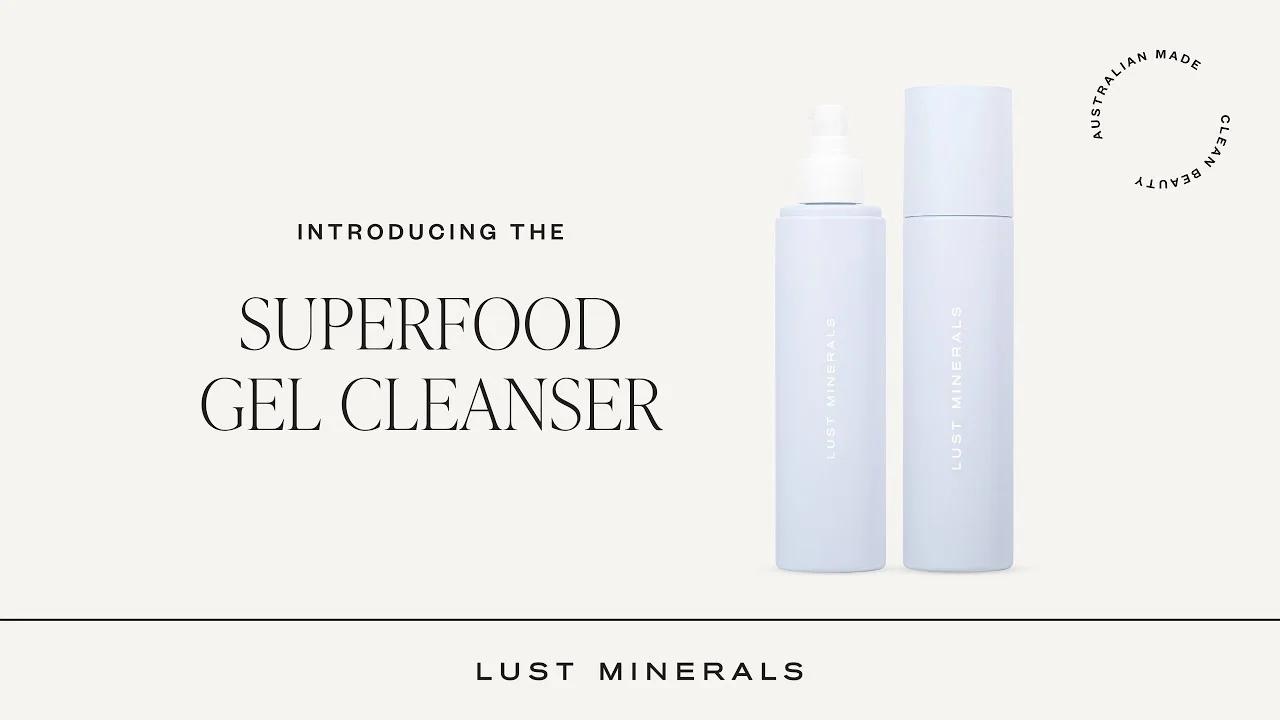 Sữa rửa mặt Lust Minerals Superfood Gel Cleanser