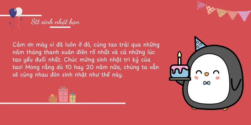 Cảm ơn mày vì đã luôn ở đó, cùng tao trải qua những năm tháng thanh xuân điên rồ...