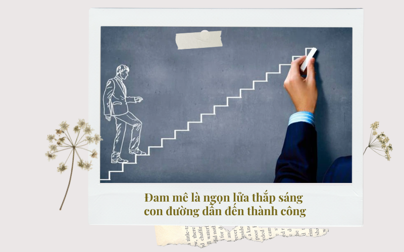 stt đam mê thành công