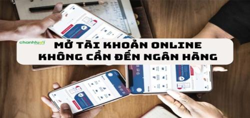 mo-tai-khoan-online-khong-can-den-ngan-hang