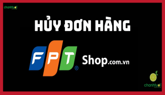 huy-don-hang-cua-fpt-shop-add