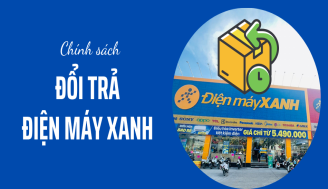 chinh-sach-doi-tra-dien-may-xanh-thumb