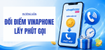 cach-doi-diem-vinaphone-lay-phut-goi-add