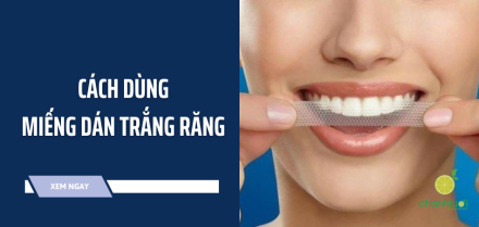 6 sai lầm trong cách dùng miếng dán trắng răng dễ gặp nhất