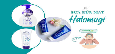Sữa rửa mặt Hatomugi có tốt không? Giá bao nhiêu? Mua ở đâu?