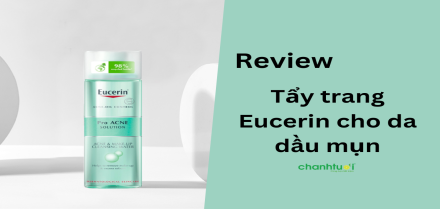 Review tẩy trang Eucerin cho da dầu mụn Pro Acne Cleansing