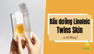 review-dau-duong-linoleic-twins-skin-co-tot-khong-add