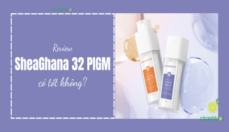 review-sheaghana-32-pigm-co-tot-khong-add
