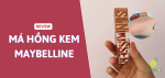 ma-hong-kem-maybelline-thumb