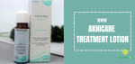 review-aknicare-treatment-lotion-add