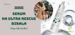 serum-ha-ultra-rescue-bibala-4