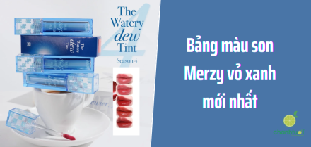 Đánh giá bảng màu son Merzy vỏ xanh dương mới nhất