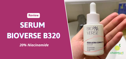 Serum Bioverse B320 Niacinamide 20%: Da nhạy cảm đừng ham dùng vội!