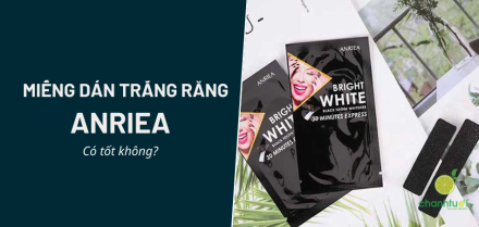 Miếng dán trắng răng Anriea: Làm trắng nhẹ nhàng, không ê buốt