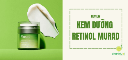 Review kem dưỡng Retinol Murad chi tiết từ A–Z