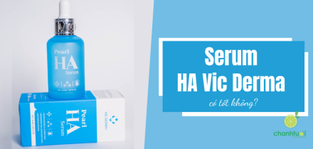 Review serum HA Vic Derma có tốt không? Nên mua không?