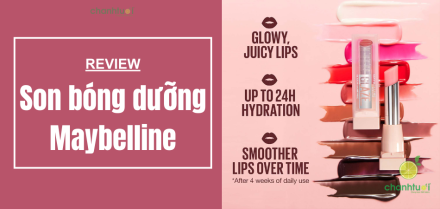 Trải nghiệm son dưỡng Maybelline: Dưỡng môi được bao nhiêu?