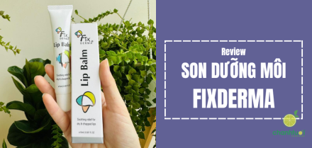 Review son dưỡng môi Fixderma Lip Balm: Lành tính, dưỡng ẩm ổn