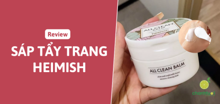 Review sáp tẩy trang Heimish All Clean Balm trên da dầu