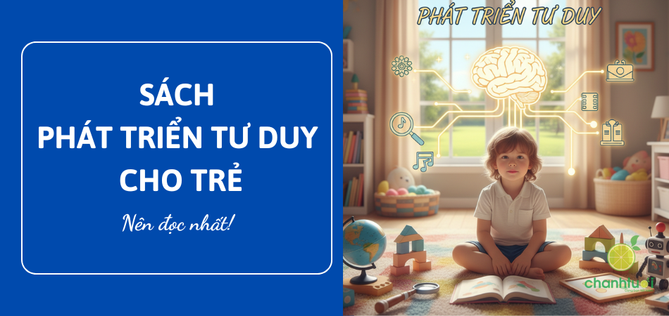 Sách phát triển tư duy cho trẻ nên mua