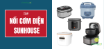 noi-com-dien-sunhouse-review