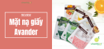 review-mat-na-giay-avander-add