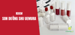 review-son-duong-shu-uemura-add