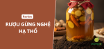 ruou-gung-nghe-ha-tho-thumb