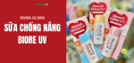 sua-chong-nang-biore-uv-add