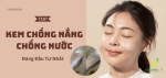 kem-chong-nang-chong-nuoc-6