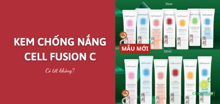 Review Top 7 kem chống nắng Cell Fusion C mẫu mới nhất