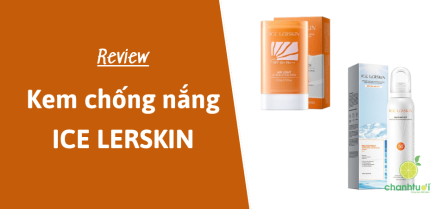 Review kem chống nắng Ice Lerskin hot Tiktok: Siêu bất ổn, không mua lại!