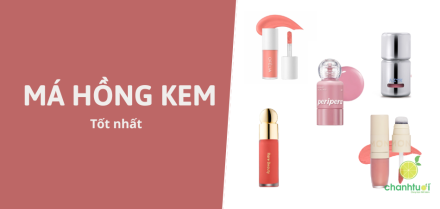 Má hồng kem tốt nhất