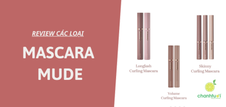 Review các loại Mascara Mude