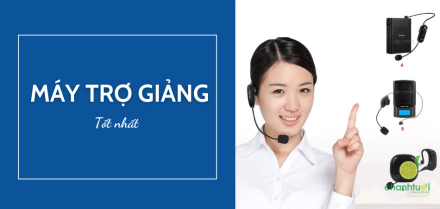 Máy trợ giảng tốt nhất