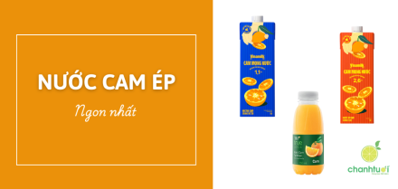 Nước cam ép ngon nhất