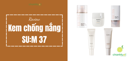Review, so sánh 5 kem chống nắng Su:m 37: Loại nào cho bạn?
