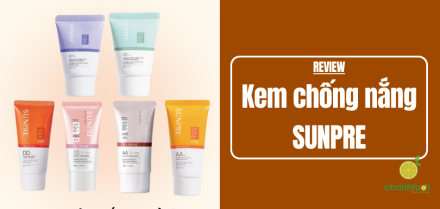 Review top 7 kem chống nắng Sunpre: Loại nào tốt cho da bạn?