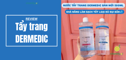 Review 2 dòng tẩy trang Dermedic làm sạch tốt, không khô da